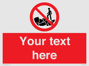 Custom No climbing on rocks